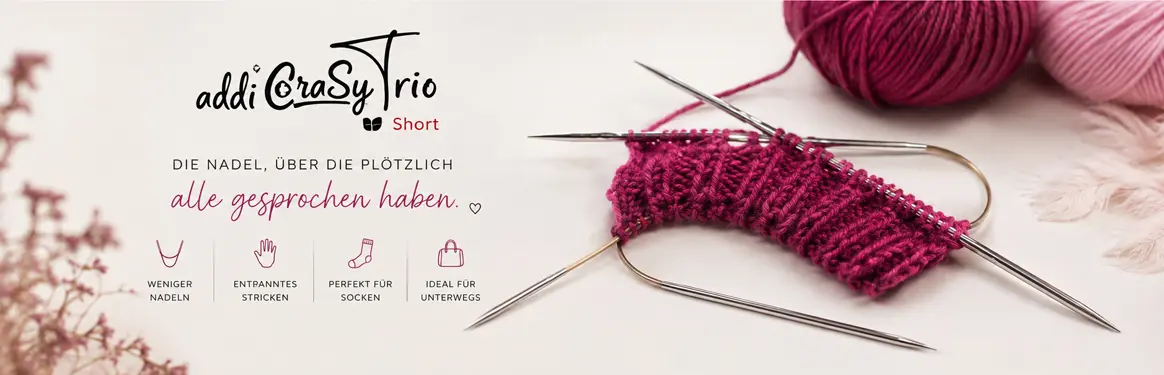 Addi Nadelspiele & Addi Crasy Trio - Perfekte Stricknadeln f�r H�chsten Komfort, Made in Germany